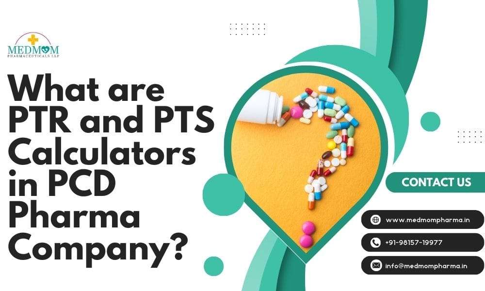 What are PTR and PTS Calculators in PCD Pharma Company?