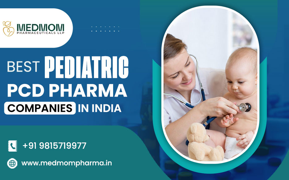 Best Pediatric PCD Pharma Companies In India
