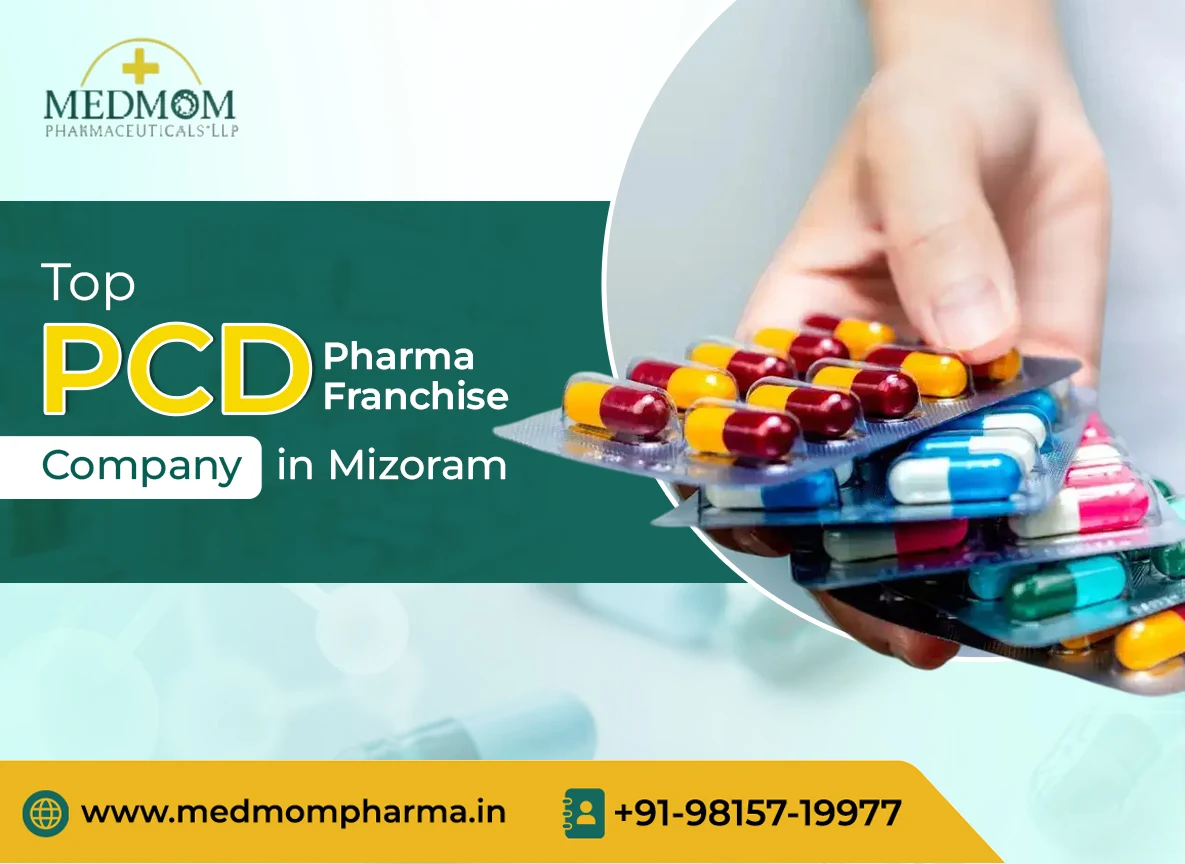 Top PCD Pharma Franchise Company in Mizoram