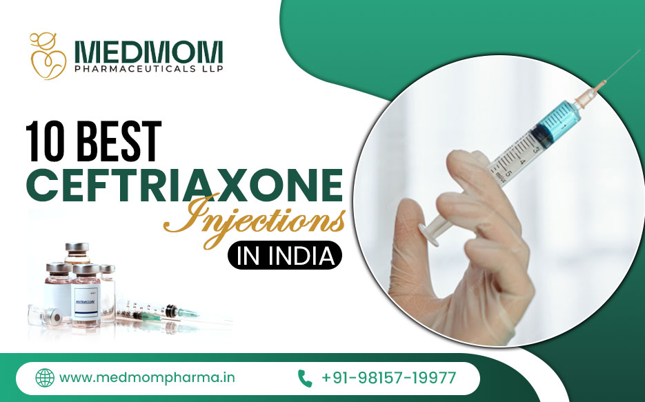 Ceftriaxone Injections In India