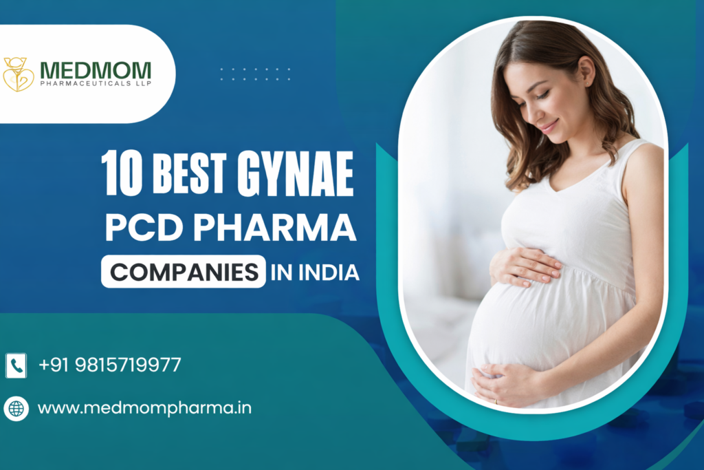 10 Best Gynae PCD Pharma Companies in India