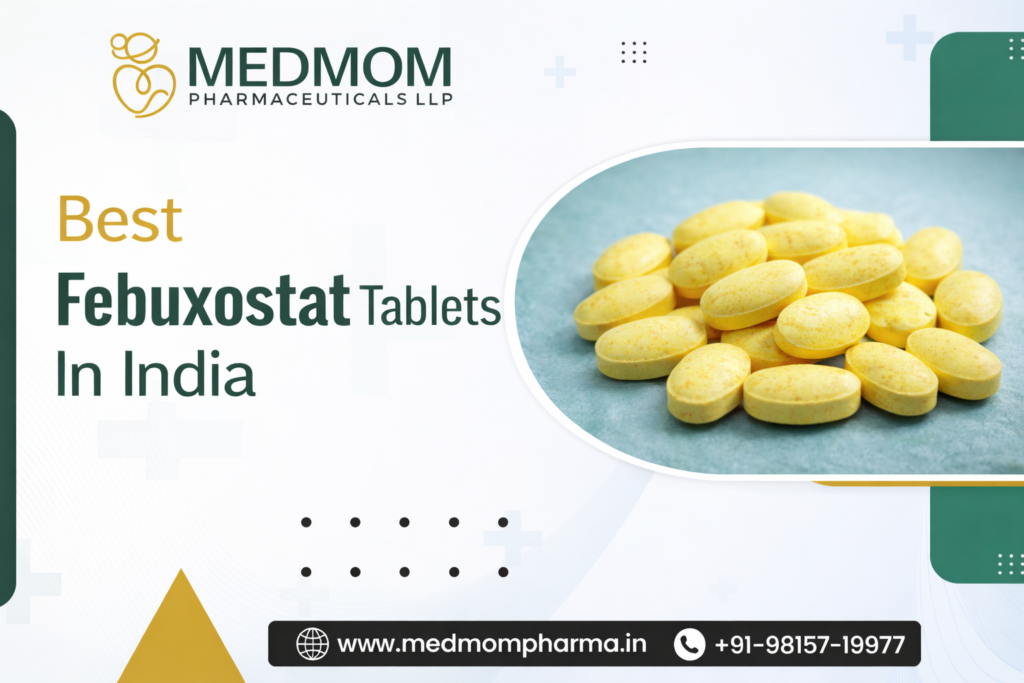 Best Febuxostat Tablets In India
