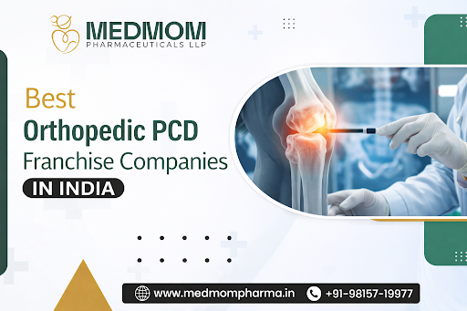 Best Orthopedic PCD Franchise Companies in India