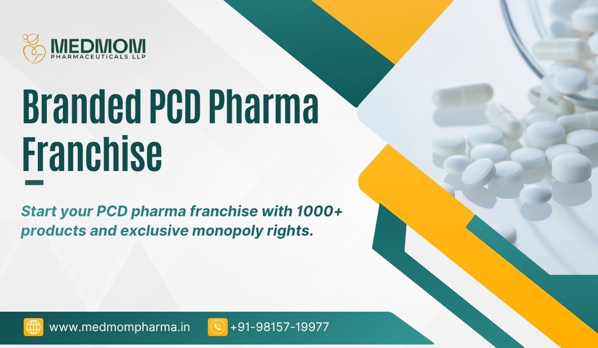 Branded PCD Pharma Franchise in India profitable business opportunity with high demand pharma products and monopoly rights
