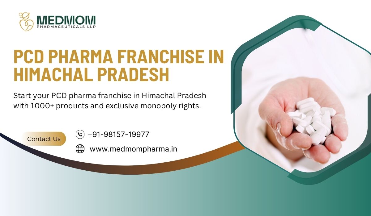 PCD Pharma Franchise in Himachal Pradesh with pharma manufacturing and medicine distribution business opportunities